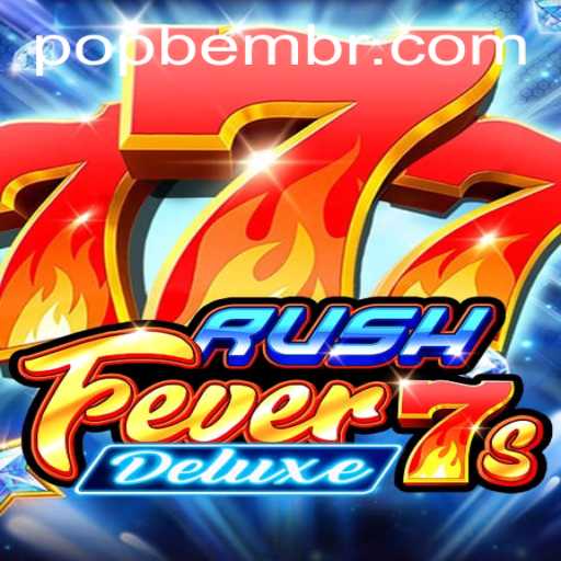 Unleashing the Thrills of RushFever7sDeluxe: Dive into the Exhilaration with POPBEM