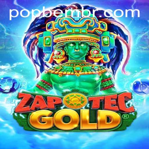 Discover the World of ZapOtecGold: The Game Revolution with POPBEM